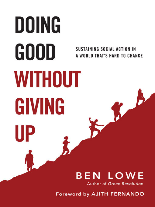 Title details for Doing Good Without Giving Up by Benjamin  Lowe - Available